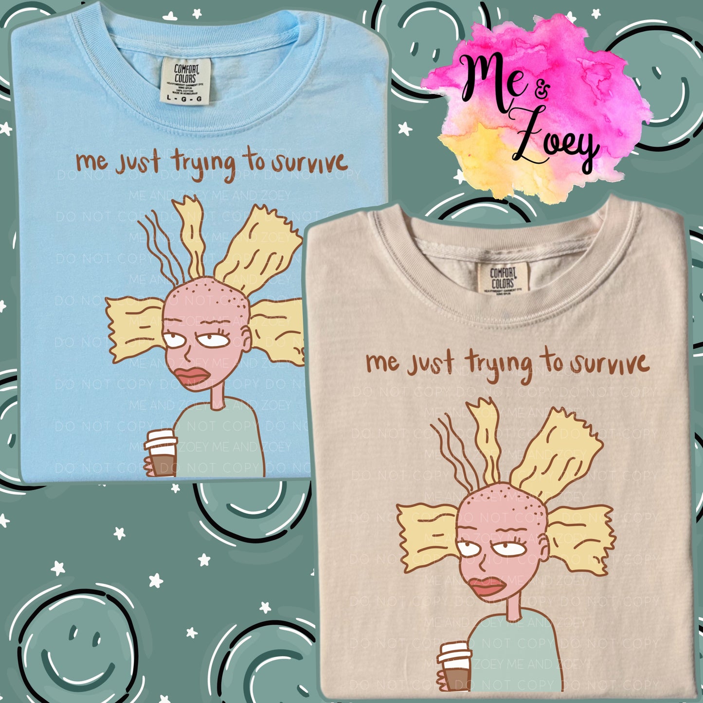 I'm Just Trying To Survive Graphic Tee - MeAndZoey