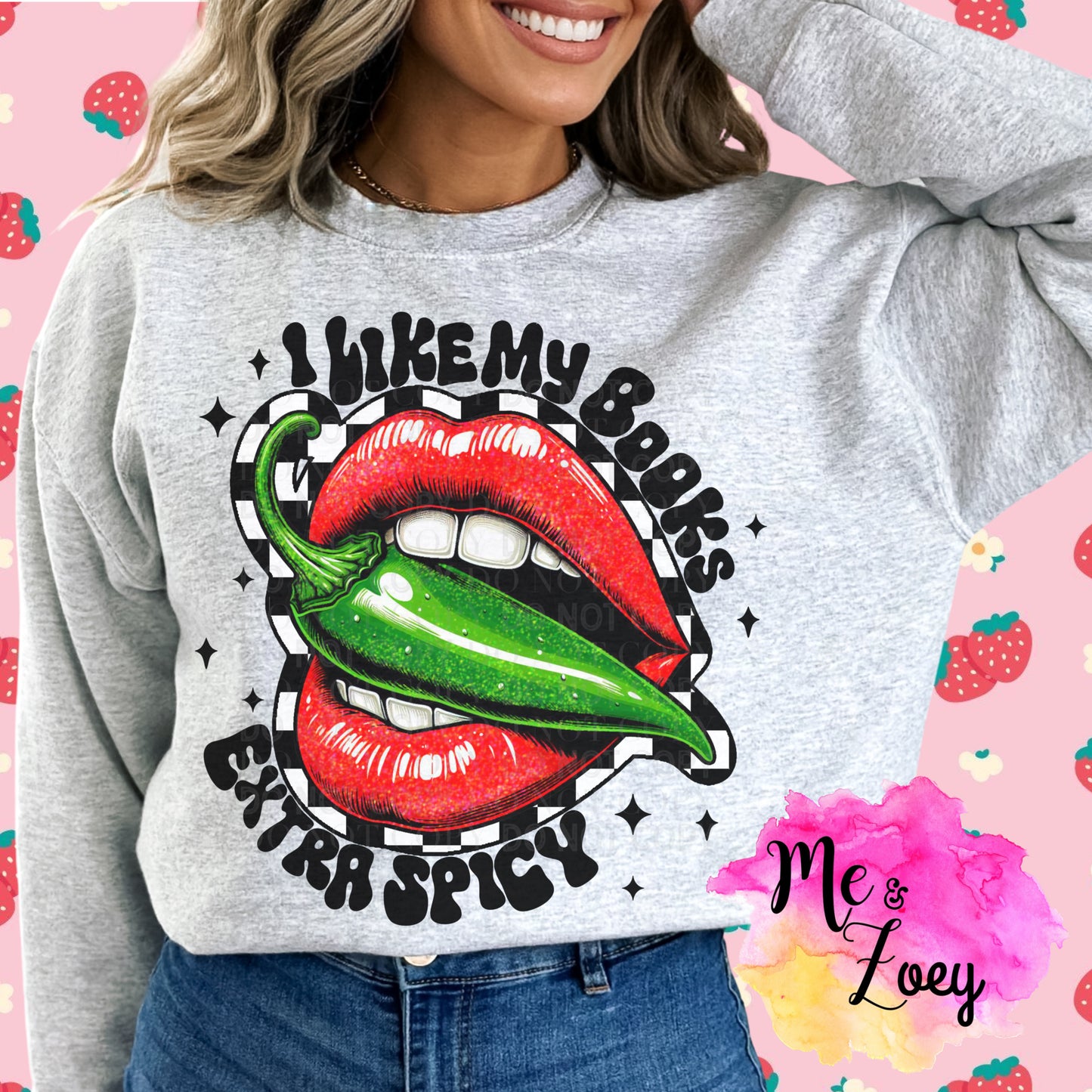 I Like My Books Extra Spicy Graphic Sweatshirt - MeAndZoey