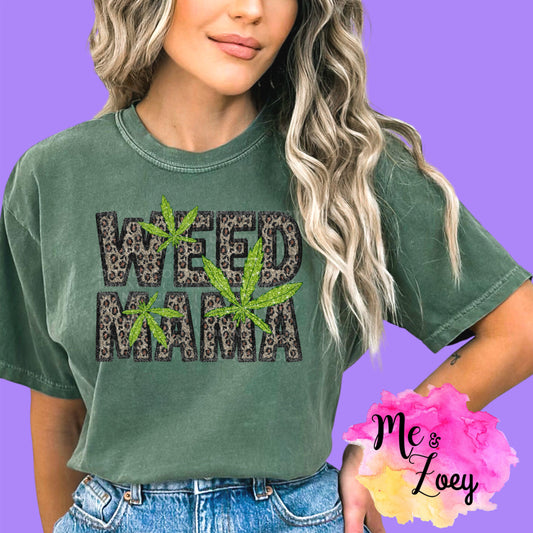 Copy of Weed Mama Graphic Tee - MeAndZoey