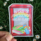 In Case Of Emergency | Premium Vinyl Sticker | Water-Resistant