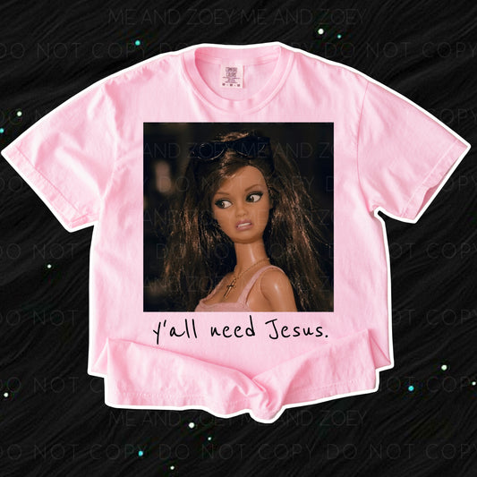 Y’all Need Jesus Graphic Tee - MeAndZoey