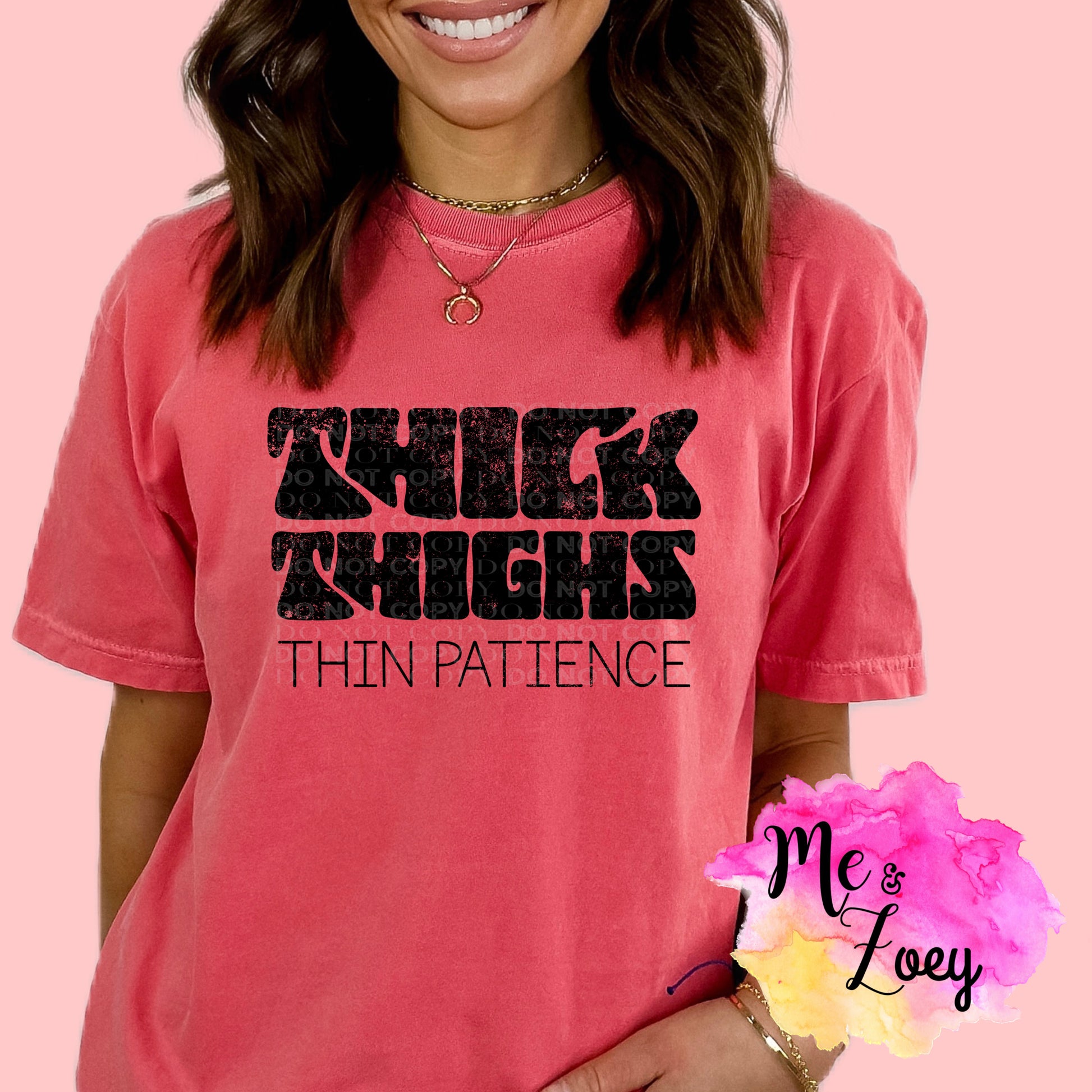 Thick Thighs Thin Patience Graphic Tee - MeAndZoey