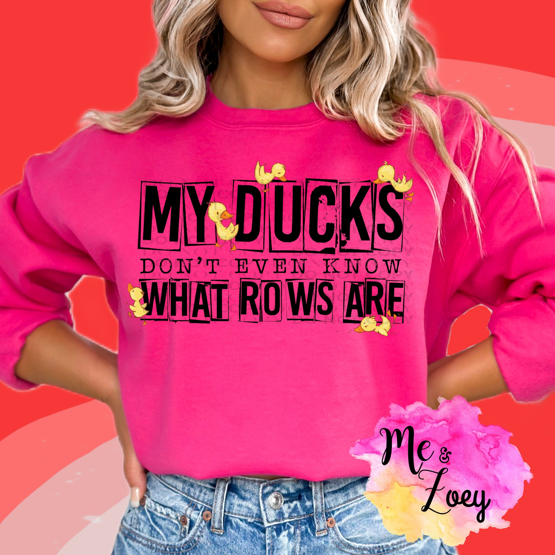My Ducks Dont Even Know What Rows Are Graphic Sweatshirt - MeAndZoey