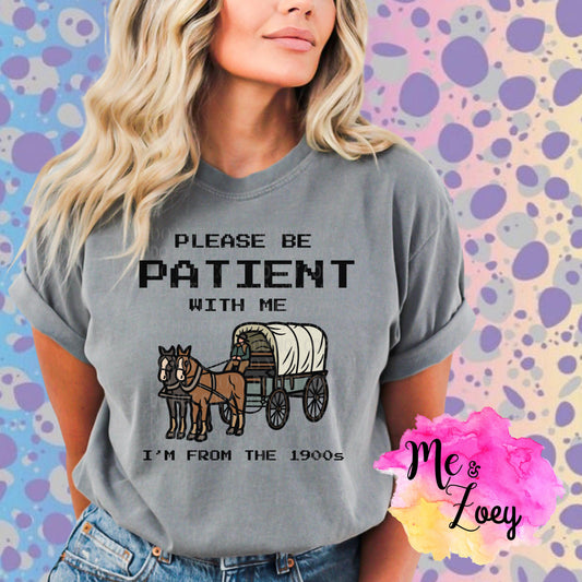 Please Be Patient With Me Graphic Tee - MeAndZoey