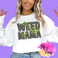 Weed Mama Graphic Sweatshirt - MeAndZoey