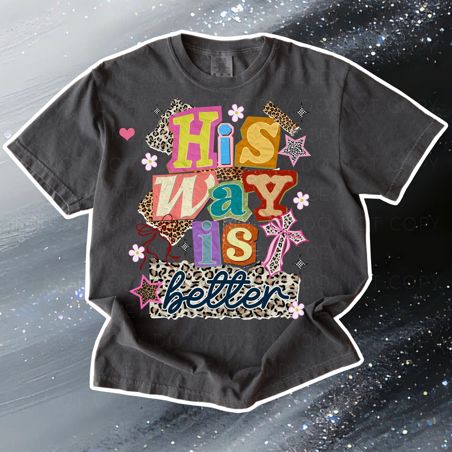 His Way Is Better Graphic Tee | Christian Faith Shirt (Copy 2)