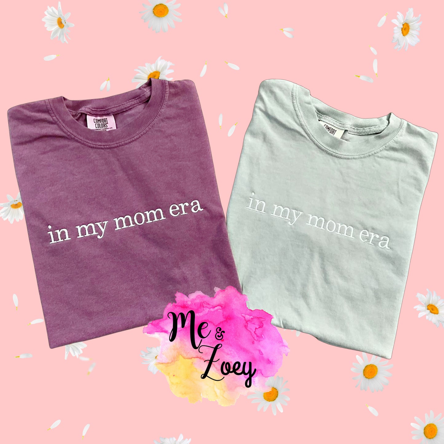 In My Mom Era Embroidery Tee - MeAndZoey
