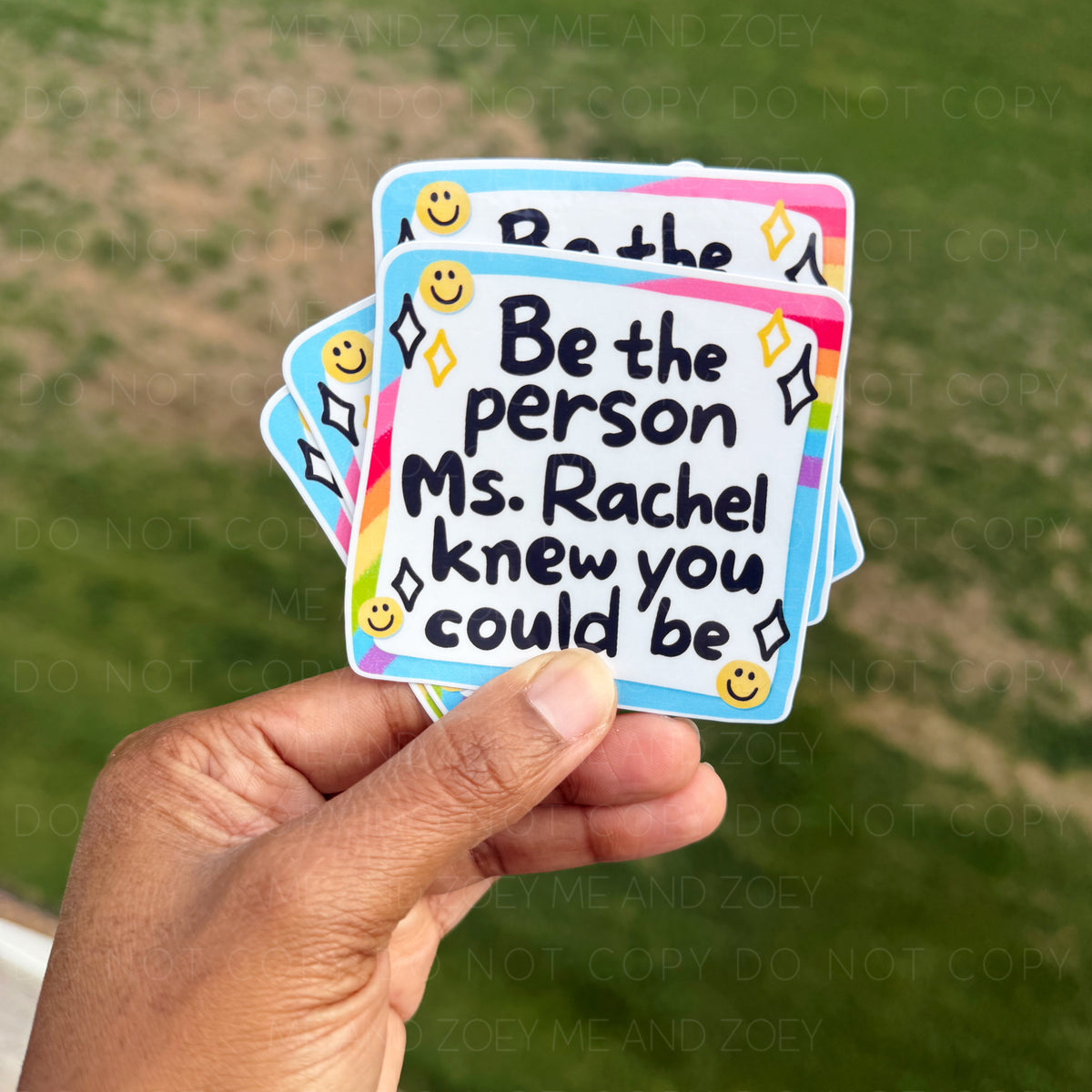 Be the Person Ms. Rachel Knew You Could Be | Premium Vinyl Sticker | Water-Resistant