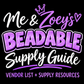 Me&Zoey Beadable Supply Guide | Vendor List + Supply Resources