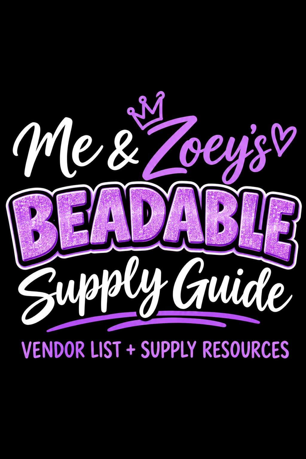 Me&Zoey Beadable Supply Guide | Vendor List + Supply Resources